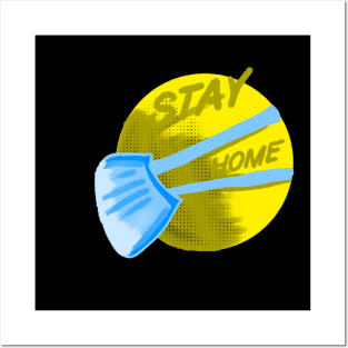 Stay at home Posters and Art